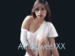 AinaSweetXX