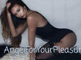 AngelForYourPleasure