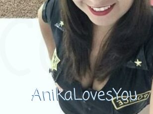 AnikaLovesYou