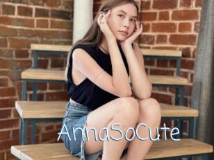 AnnaSoCute