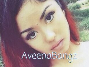 AveenaBangz