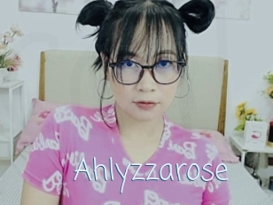 Ahlyzzarose