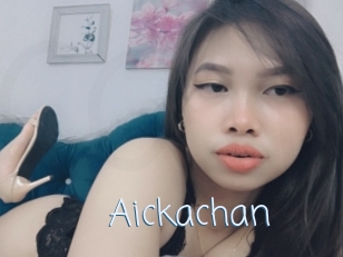 Aickachan