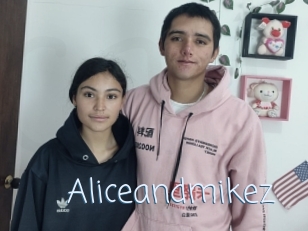 Aliceandmikez