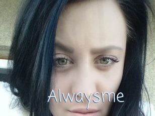 Alwaysme