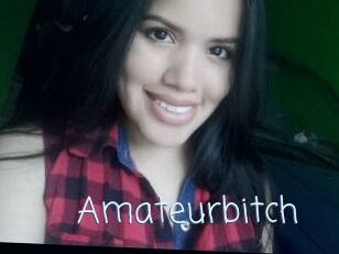 Amateurbitch