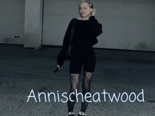 Annischeatwood