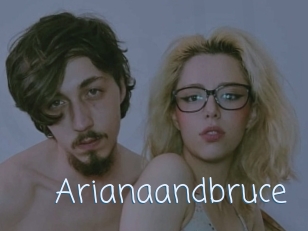 Arianaandbruce