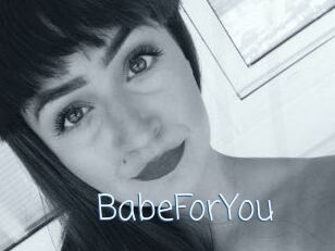 BabeForYou