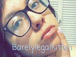 Barelylegalkitten