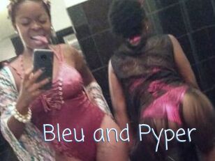 Bleu_and_Pyper