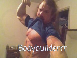 Bodybuilderrr