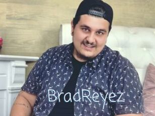 BradReyez