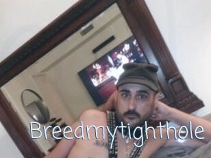 Breedmytighthole