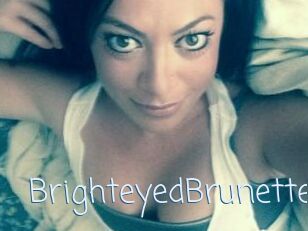 BrighteyedBrunette