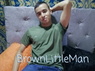 BrownLittleMan