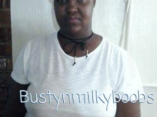 Bustynmilkyboobs