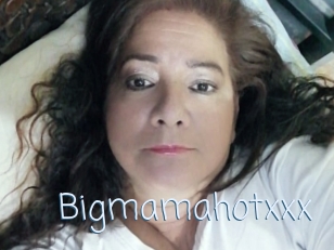 Bigmamahotxxx