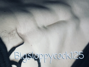 Bigsloppycock125