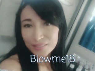 Blowme18