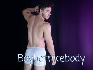 Boyhotnicebody