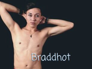 Braddhot