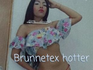 Brunnetex_hotter