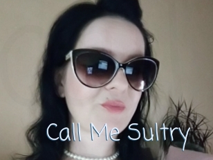 Call_Me_Sultry