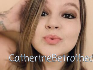 CatherineBetrothed