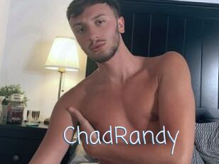 ChadRandy