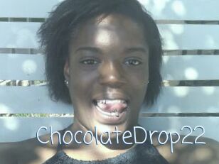 ChocolateDrop22