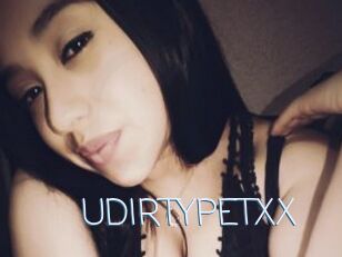 UDIRTYPETXX