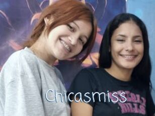 Chicasmiss