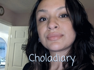 Choladiary