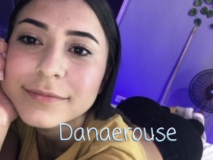 Danaerouse