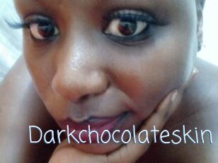 Darkchocolateskin