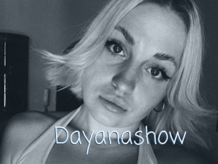 Dayanashow