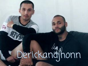 Derickandjhonn