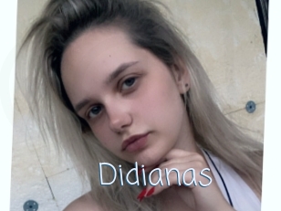 Didianas