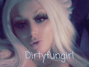 Dirtyfungirl