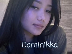 Dominikka