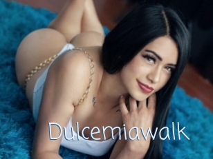 Dulcemiawalk