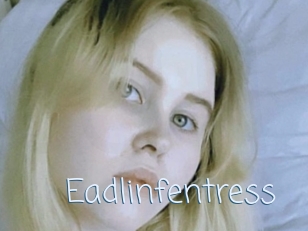 Eadlinfentress