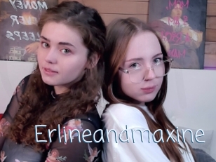 Erlineandmaxine