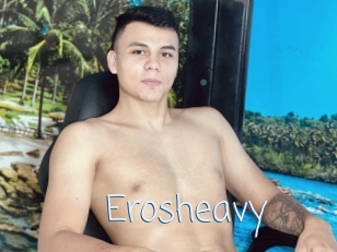 Erosheavy