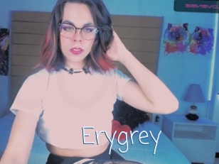 Erygrey