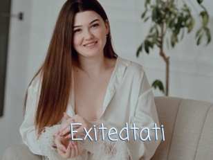 Exitedtati