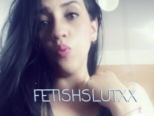 FETISHSLUTXX