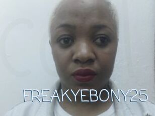 FREAKYEBONY25