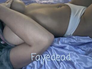 Fayedead